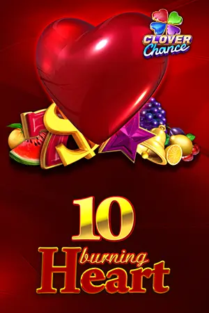 10 Burning Heart  - Clover Chance