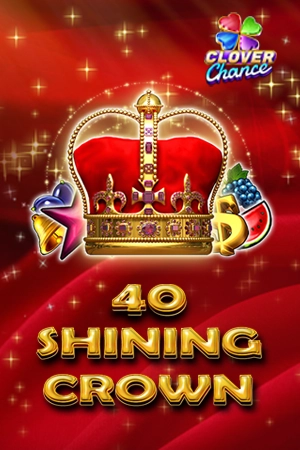 40 Shining Crown  - Clover Chance