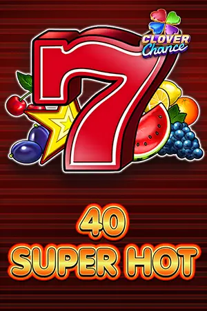 40 Super Hot  - Clover Chance