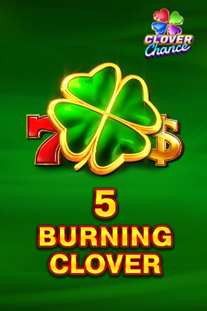5 Burning Clover  - Clover Chance