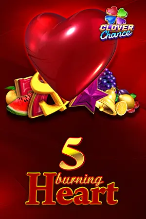 5 Burning Heart  - Clover Chance