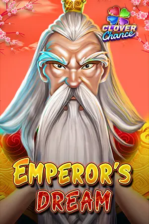 Emperor's Dream  - Clover Chance